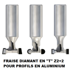 FRAISE DIAMANT EN "T"  Z2+2 POUR PROFILS EN ALUMINIUM
